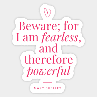 Mary Shelley Quote Sticker